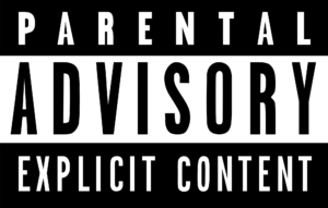 Parental Advisory Explicit Content